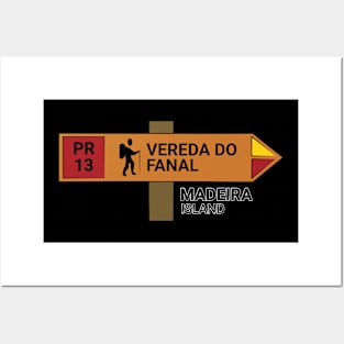 Madeira Island PR13 VEREDA DO FANAL wooden sign Posters and Art